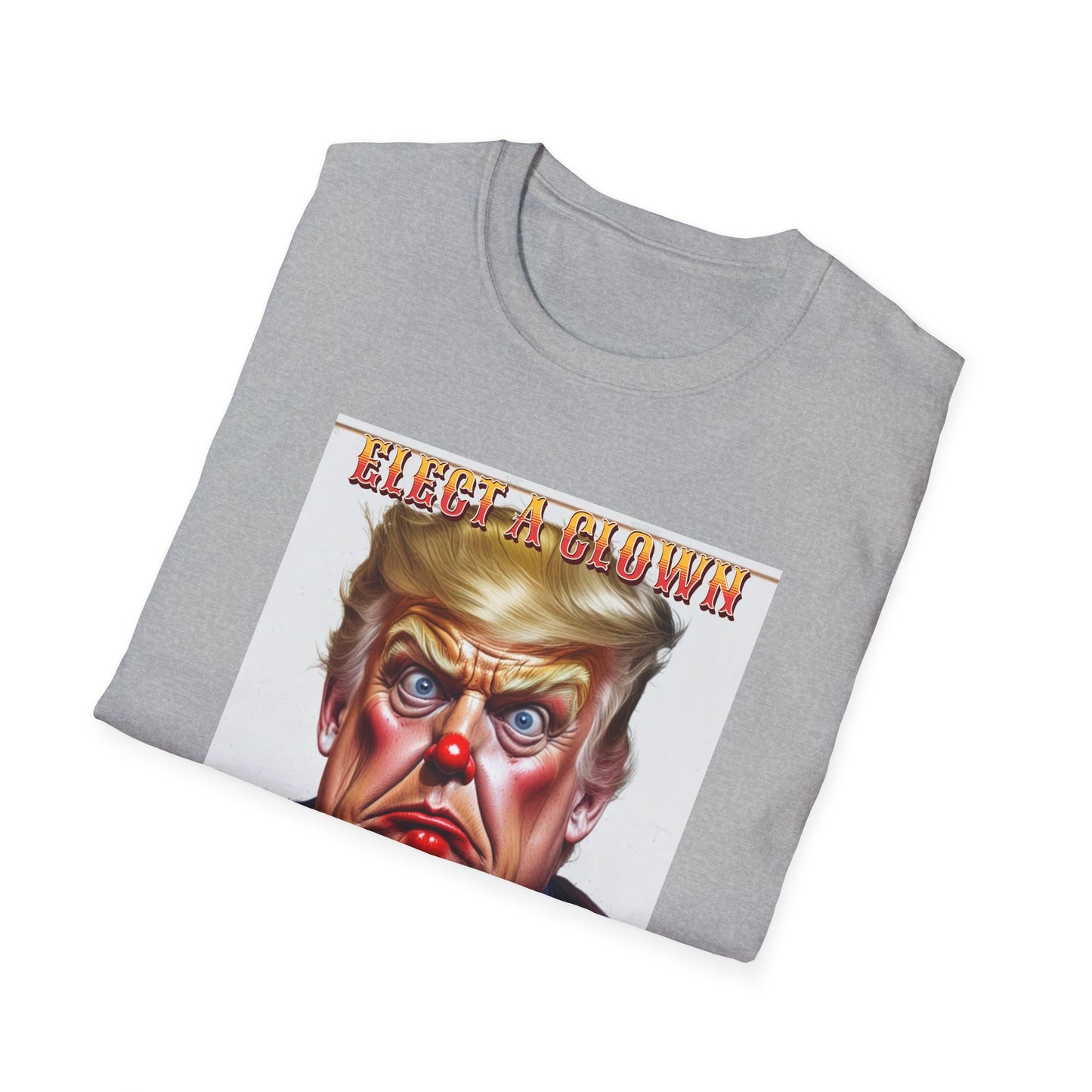 Clown Show Tee – Elect a Clown, Expect a Circus Political Satire Graphic Tee