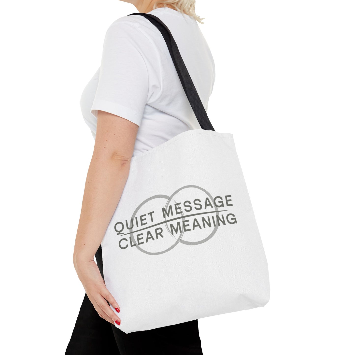 Quiet Message, Clear Meaning Tote Bag — Minimalist Typographic Canvas Tote