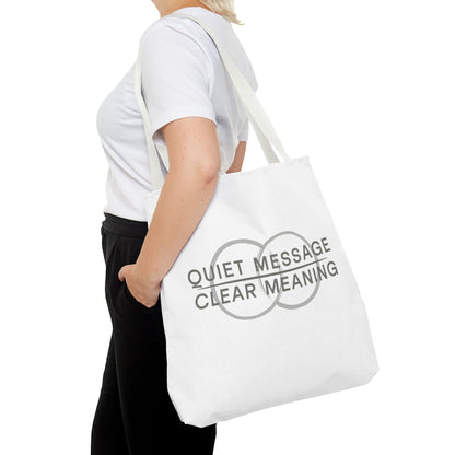 Quiet Message, Clear Meaning Tote Bag — Minimalist Typographic Canvas Tote