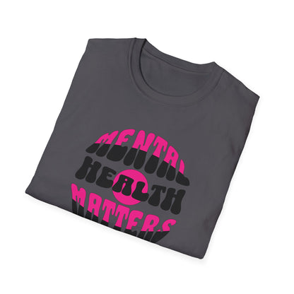 Mental Health Matters Unisex T-Shirt, Celebrate Mental Health