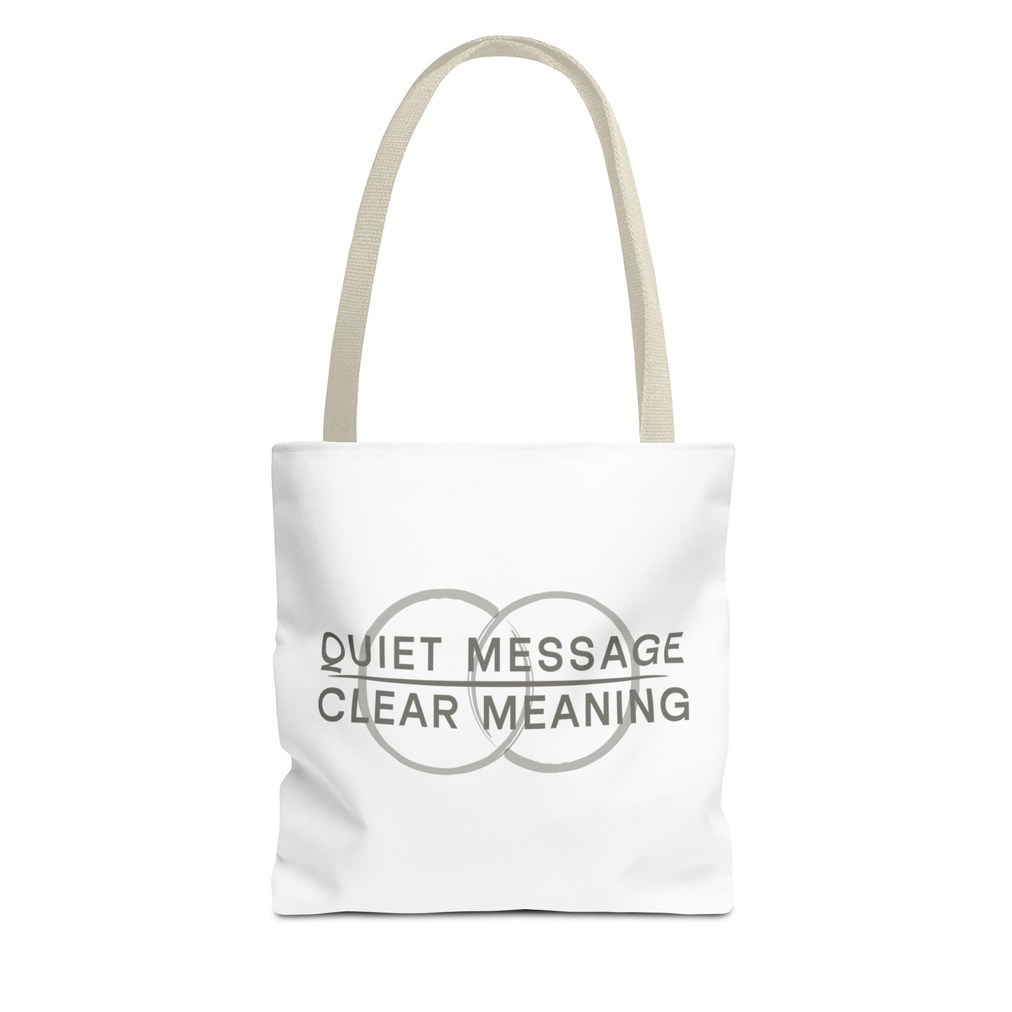 Quiet Message, Clear Meaning Tote Bag — Minimalist Typographic Canvas Tote