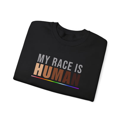 My Race Is Human Sweatshirt – Unity & Equality Statement Crewneck