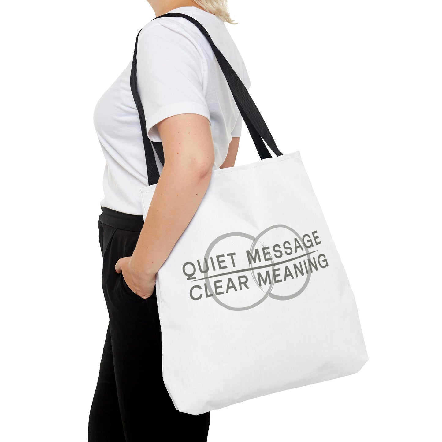 Quiet Message, Clear Meaning Tote Bag — Minimalist Typographic Canvas Tote